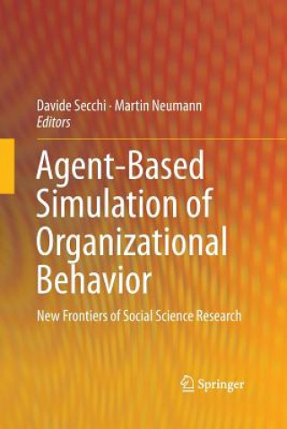 Kniha Agent-Based Simulation of Organizational Behavior Martin Neumann