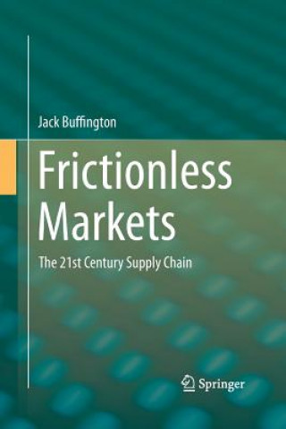 Książka Frictionless Markets Jack Buffington