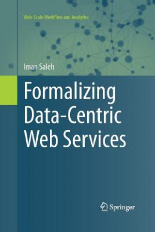 Βιβλίο Formalizing Data-Centric Web Services Iman Saleh