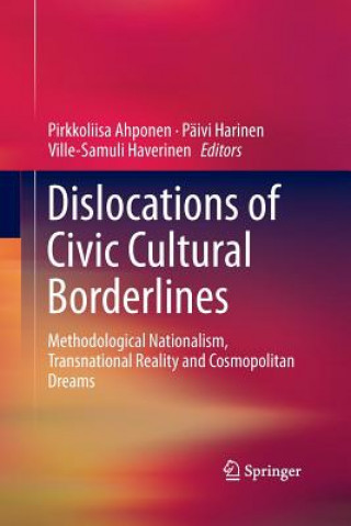 Carte Dislocations of Civic Cultural Borderlines Pirkkoliisa Ahponen