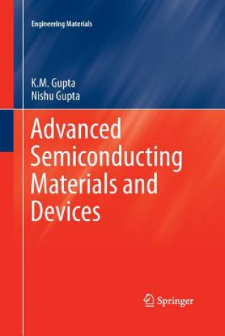 Carte Advanced Semiconducting Materials and Devices K. M. Gupta