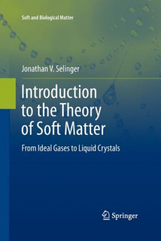 Książka Introduction to the Theory of Soft Matter Jonathan V. Selinger