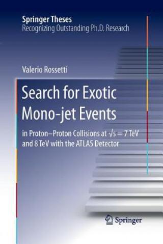 Libro Search for Exotic Mono-jet Events Valerio Rossetti