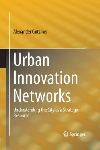 Carte Urban Innovation Networks Alexander Gutzmer