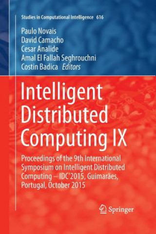 Könyv Intelligent Distributed Computing IX Cesar Analide
