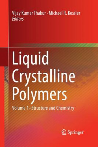 Książka Liquid Crystalline Polymers Michael R. Kessler