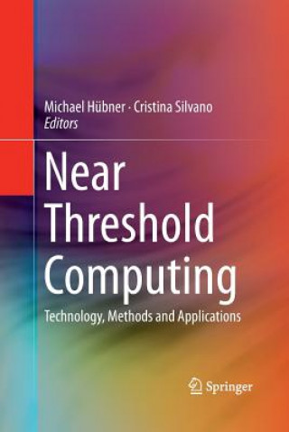 Knjiga Near Threshold Computing Michael Hübner