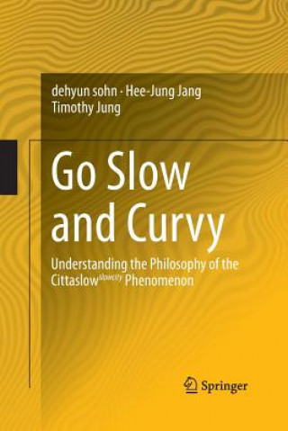 Kniha Go Slow and Curvy Hee-Jung Jang