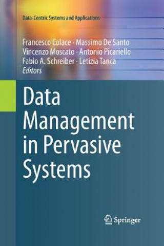 Könyv Data Management in Pervasive Systems Francesco Colace