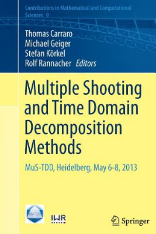 Buch Multiple Shooting and Time Domain Decomposition Methods Thomas Carraro