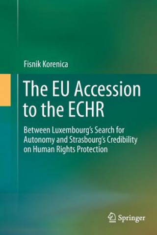 Könyv EU Accession to the ECHR Fisnik Korenica