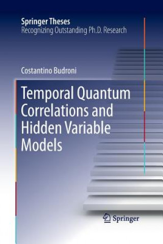 Βιβλίο Temporal Quantum Correlations and Hidden Variable Models Costantino Budroni