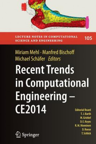 Книга Recent Trends in Computational Engineering - CE2014 Manfred Bischoff