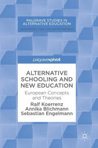 Kniha Alternative Schooling and New Education Ralf Koerrenz