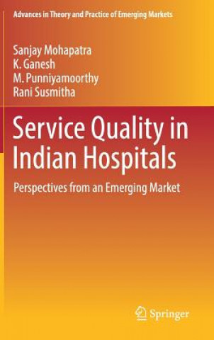 Kniha Service Quality in Indian Hospitals Sanjay Mohapatra