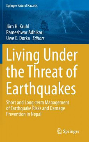 Könyv Living Under the Threat of Earthquakes Jörn H. Kruhl