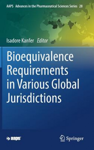 Book Bioequivalence Requirements in Various Global Jurisdictions Isadore Kanfer