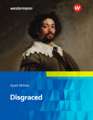 Kniha Disgraced Ayad Akhtar