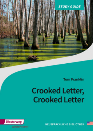 Könyv Crooked Letter, Crooked Letter Tom Franklin