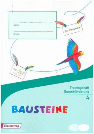 Książka BAUSTEINE Sprachbuch. Trainingsheft Sprachförderung 4 