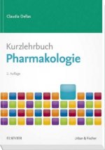Könyv Kurzlehrbuch Pharmakologie Claudia Dellas