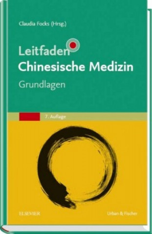 Livre Leitfaden Chinesische Medizin - Grundlagen Claudia Focks