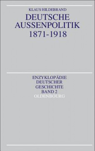 Carte Deutsche Aussenpolitik 1871-1918 Klaus Hildebrand