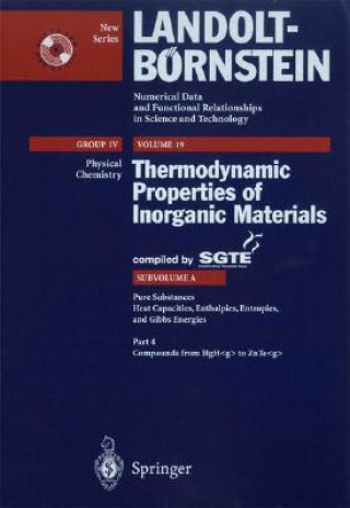 Book Pure Substances. Part 4 _ Compounds from Hgh_g to Znte_g Scientific Group Thermodata Europe (Sgte)