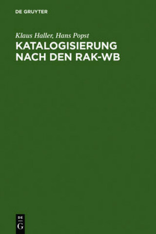 Könyv Katalogisierung nach den RAK-WB Klaus Haller