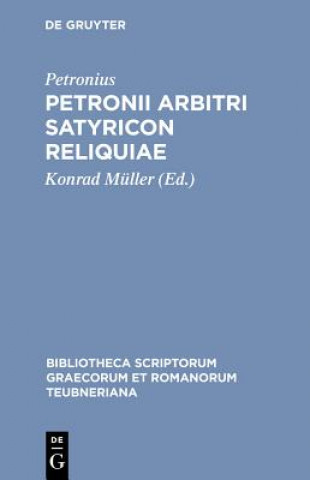 Kniha Satyricon Reliquiae Pb Petronius/Mueller