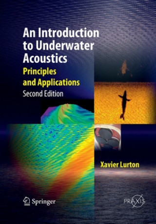 Kniha Introduction to Underwater Acoustics Xavier Lurton