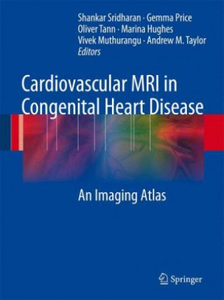 Kniha Cardiovascular MRI in Congenital Heart Disease Marina Hughes