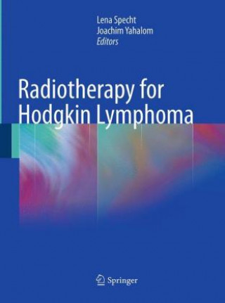 Knjiga Radiotherapy for Hodgkin Lymphoma Lena Specht