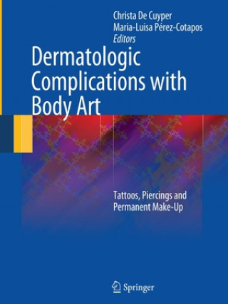 Carte Dermatologic Complications with Body Art Maria Luisa Cotapos