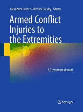 Livre Armed Conflict Injuries to the Extremities Alexander Lerner