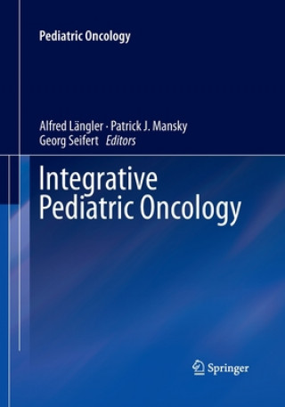 Kniha Integrative Pediatric Oncology Alfred Längler