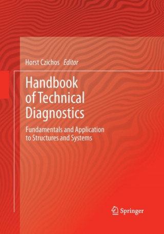 Kniha Handbook of Technical Diagnostics Horst Czichos