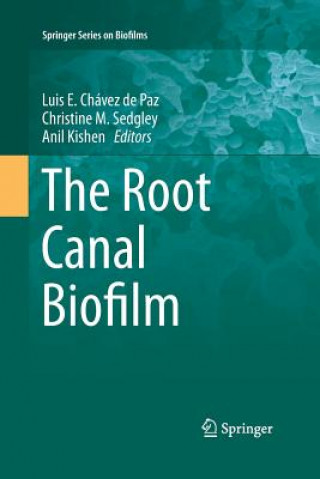 Knjiga Root Canal Biofilm Luis E. Chávez de Paz