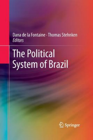 Könyv Political System of Brazil Dana De La Fontaine