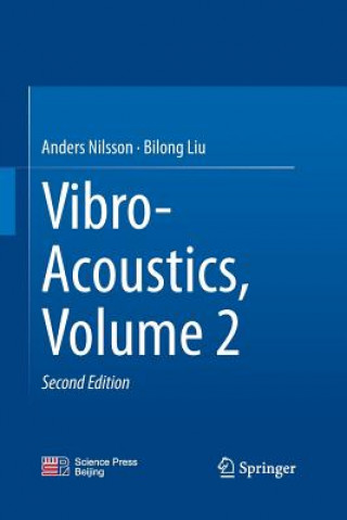 Książka Vibro-Acoustics, Volume 2 Bilong Liu