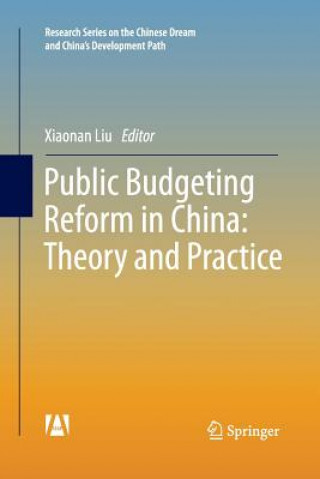 Buch Public Budgeting Reform in China: Theory and Practice Xiaonan Liu