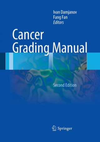 Carte Cancer Grading Manual Ivan Damjanov