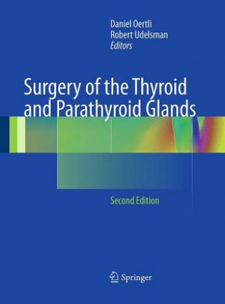 Kniha Surgery of the Thyroid and Parathyroid Glands Daniel Oertli