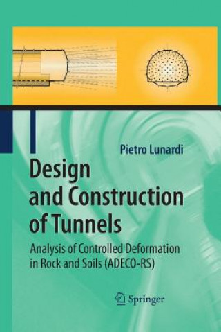 Kniha Design and Construction of Tunnels Pietro Lunardi