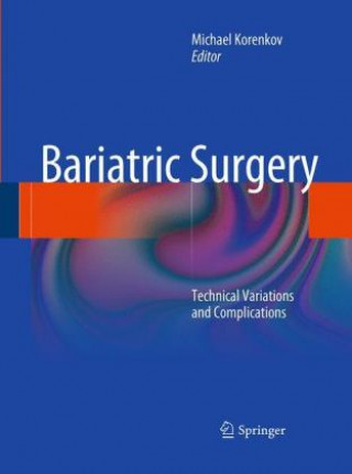 Kniha Bariatric Surgery Michael Korenkov