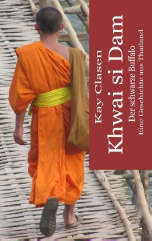 Boek Khwai Si Dam Kay Clasen