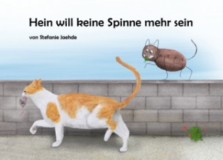 Książka Hein will keine Spinne mehr sein Stefanie Jaehde