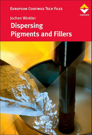 Buch Dispersing Pigments and Fillers Jochen Winkler