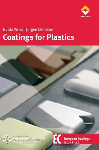 Carte Coatings for Plastics: Compact and Practical Guido Wilke