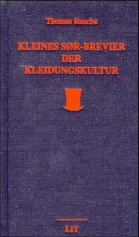 Książka Kleines Soer-Brevier der Kleidungskultur Thomas Rusche